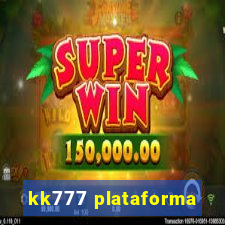 kk777 plataforma